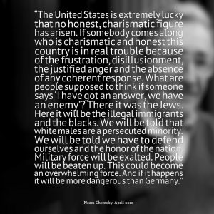 Chomsky quote predicting a fascist uprising in America.