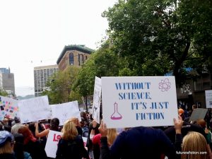 Protest sign: Without science, it's just fiction